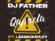 DJ Father - Qaphela Ft. LeeMcKrazy