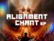 Lawrence Oyor – Alignment Chant (EP)