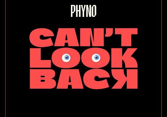 Phyno - Cant Look Back