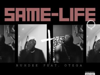Ruhdee - Same Life Ft. Otega