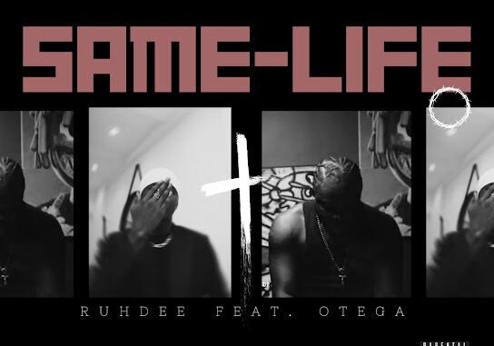 Ruhdee - Same Life Ft. Otega